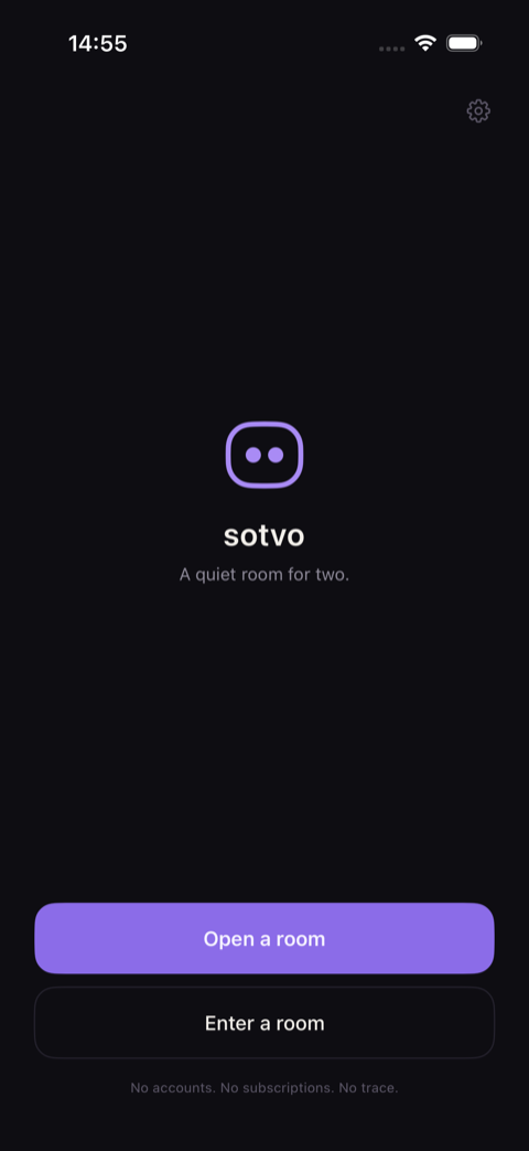 Sotvo's opening screen on iOS: the wordmark above the line a quiet room for two, with open-a-room and enter-a-room buttons and a footer reading no accounts, no subscriptions, no trace.